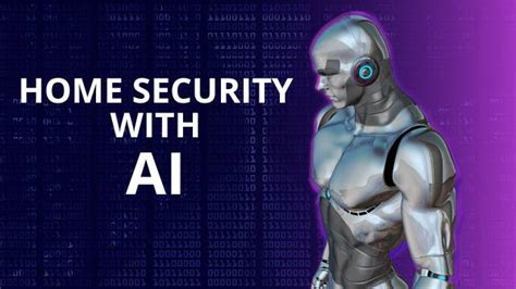 How AI is transforming home security - Home Automation - Beyond App & Voice