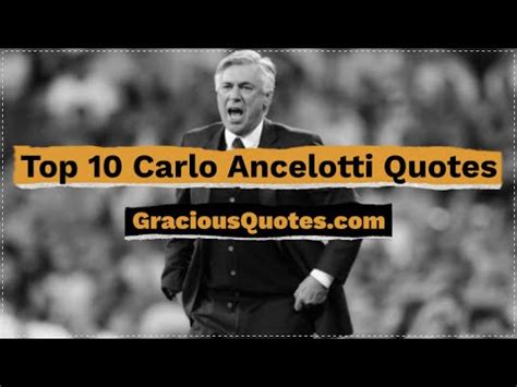 22 Carlo Ancelotti Quotes on Football (LEADERSHIP)