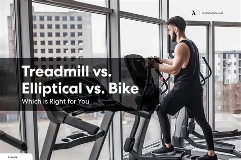 Treadmill vs. Elliptical vs. Bike - Which Is Right for You?