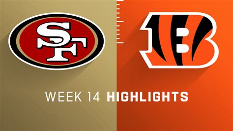 San Francisco 49ers vs. Cincinnati Bengals highlights | Week 14