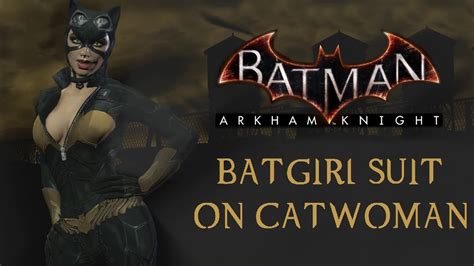 Batman Arkham City Mods Catwoman - sagefasr