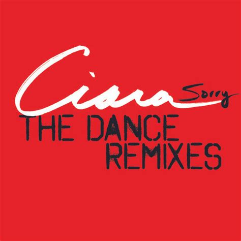 Ciara – Sorry - The Dance Remixes (2012, 320 kbps, File) - Discogs