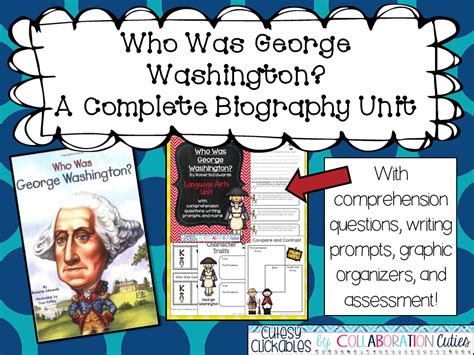 Collaboration Cuties: George Washington Biography Unit- Perfect for ...