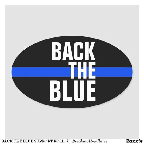 BACK THE BLUE SUPPORT POLICE BUMPER STICKER | Zazzle