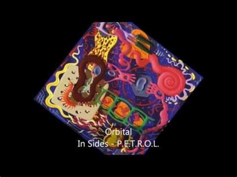 Orbital - In Sides - P.E.T.R.O.L. - YouTube