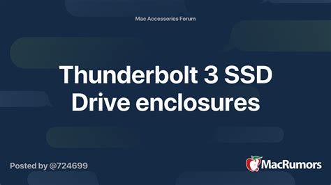 Thunderbolt 3 SSD Drive enclosures | MacRumors Forums