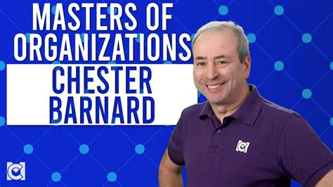 Chester Barnard: Organizations as Networks of People - mgmtcourses.com