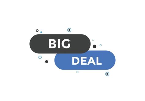 Big Deal Basic text button. speech bubble. Big Deal Colorful web banner ...