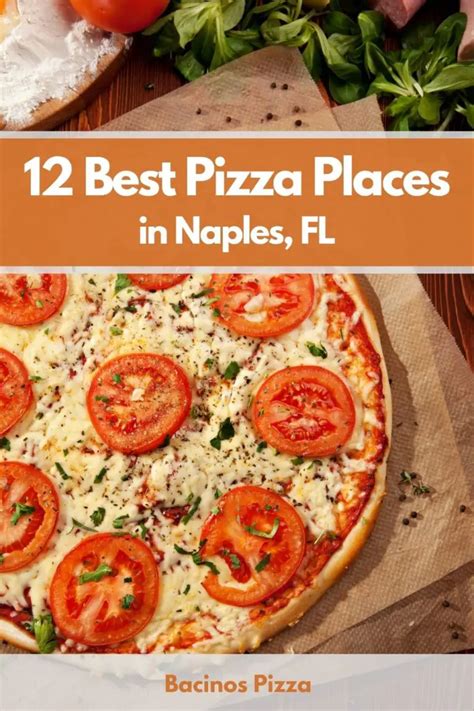 12 Best Pizza Places in Naples, FL (Photos, Reviews, Maps)