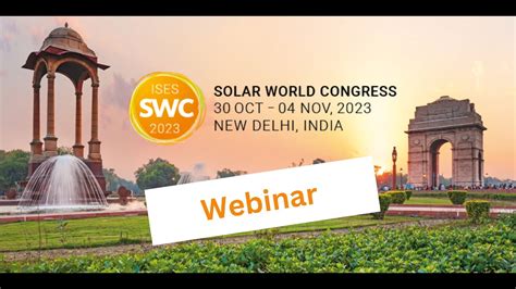 ISES Solar World Congress 2023: All you need to know about SWC 2023 - YouTube