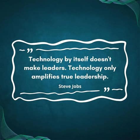 120 Great Technology Quotes to Inspire You Today