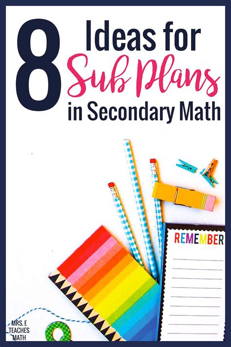 8 Ideas for Sub Plans in Secondary Math | Mrs. E Teaches Math