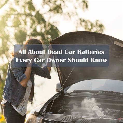 Most Common Symptoms of a Dead Car Battery & Repair Guide - The Auto Johnny