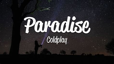 Coldplay - Paradise (Lyrics) - YouTube