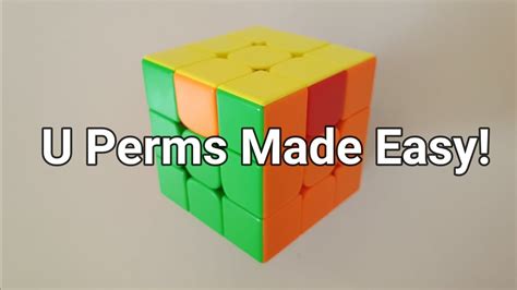 [NEW] U PERMS MADE EASY! | U Perm Tutorial: Ua & Ub, Algorithms ...