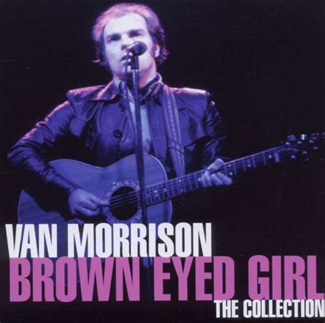 Van Morrison: Brown Eyed Girl: The Collection (CD) – jpc