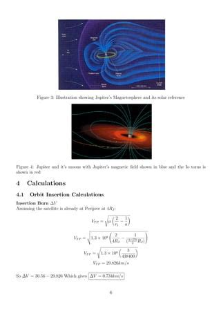 Jupiter atmosphere and magnetosphere exploration satellite