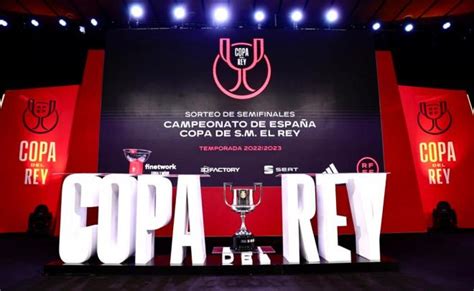 Sorteo Copa del Rey, así quedan los cruces de cuartos de final