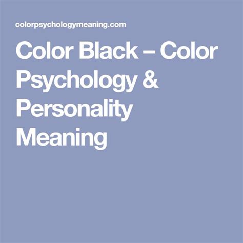 Color Black – Color Psychology & Personality Meaning | Color psychology personality, Color ...