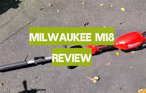 Milwaukee M18 Pole Saw Review in 2021 - Polesawguide