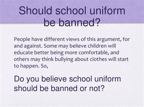 PPT - Should school uniforms be banned? PowerPoint Presentation - ID ...