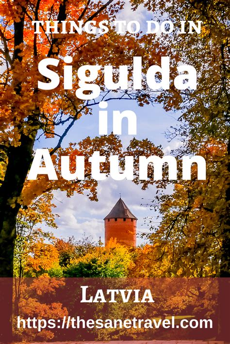 9 things to do in Sigulda in Autumn