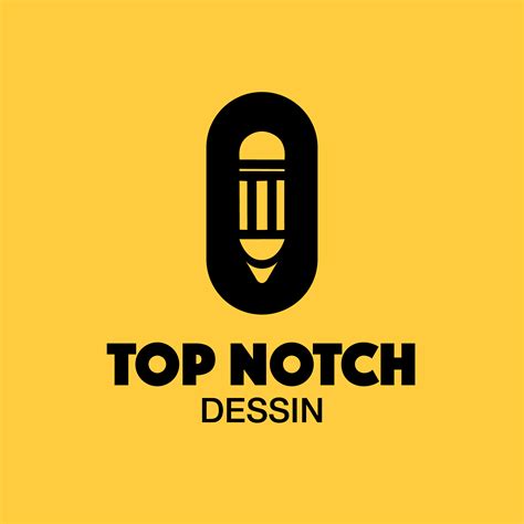 Top Notch Dessin
