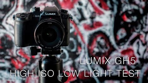 Lumix GH5 High ISO Low Light Test - YouTube