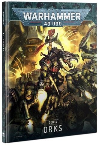 Codex: Orks (9th Edition) - Warhammer 40k - Lexicanum