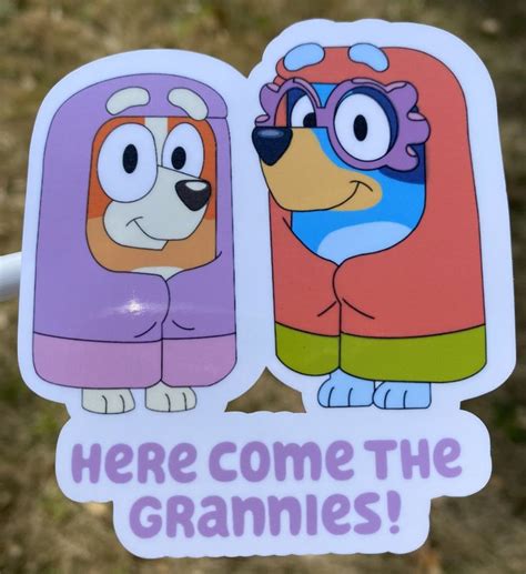 Here Come the Grannies Sticker, Bluey Sticker, Waterproof Vinyl Sticker, Laptop Sticker Laptop ...