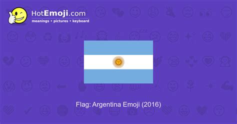 🇦🇷 Flag: Argentina Emoji Meaning with Pictures: from A to Z