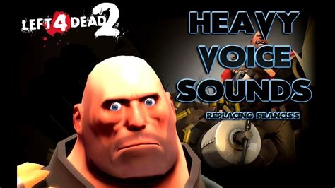 Left 4 Dead 2: Heavy Voice Sounds Replacing Francis's - YouTube