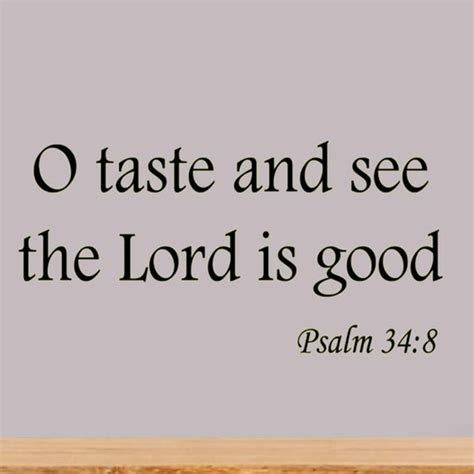 O Taste And See That The Lord Is Good