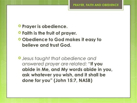 Prayer, Faith and Obedience