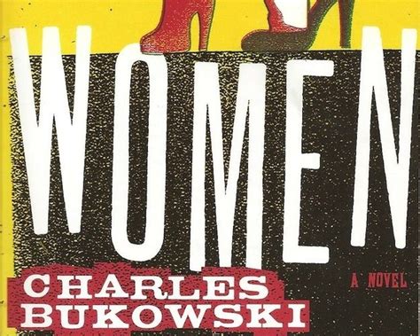 Women by Charles Bukowski | Charles bukowski books, Bukowski, Charles bukowski