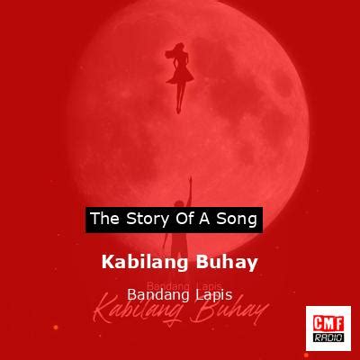 The story and meaning of the song 'Kabilang Buhay - Bandang Lapis