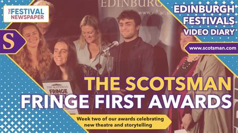 Edinburgh Fringe Festival 2022: Relive week two of The Scotsman Fringe First Awards - video ...