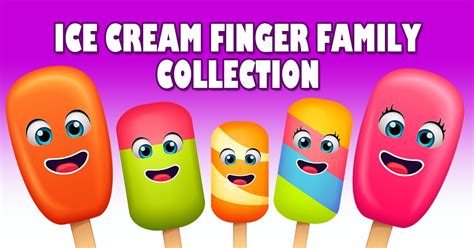 Finger family song 1: Ice Cream Finger Family Collection / Nursery Rhymes For Children / Kids Songs