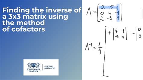 Linear algebra - Finding the inverse of a 3x3 matrix using the method of cofactors - YouTube