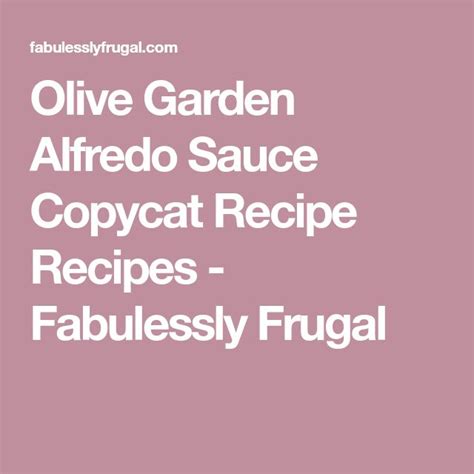 Olive Garden Alfredo Sauce Copycat Recipe | Recipe | Olive garden alfredo sauce, Alfredo sauce ...