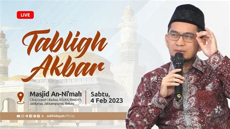 [LIVE] Tabligh Akbar: Berpegang Teguh Pada Al-Qur'an - Ustadz Adi ...