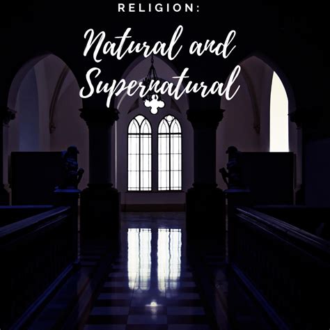 Religion: Natural and Supernatural