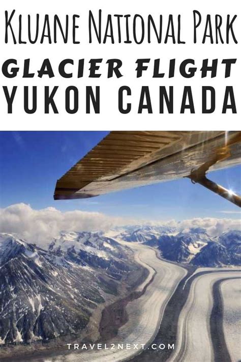 Kluane National Park - Amazing Glacier Flight and Other Attractions