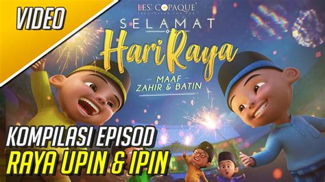 Kompilasi Episod Raya Upin & Ipin - Win Big Sports