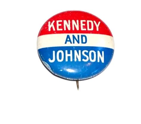 1960 JFK JOHN F KENNEDY LYNDON B JOHNSON campaign pin button political ...