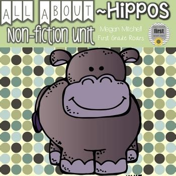 Hippo Nonfiction Unit - Megan Mitchell