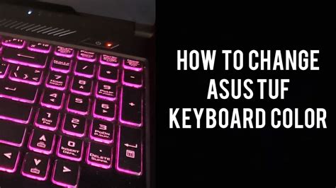 How To Change Asus Tuf Keyboard Colorcomo Cambiar El - vrogue.co