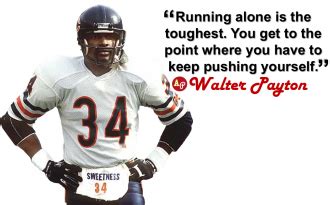 Walter Payton Running Quotes. QuotesGram