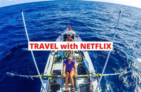 12 Best Netflix Travel Documentaries & Shows to Watch