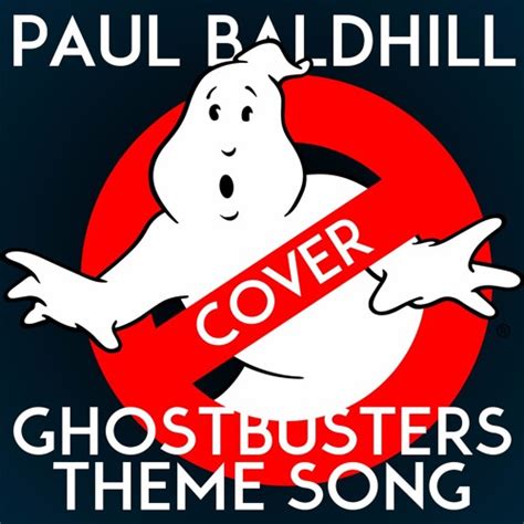 Stream GhostBusters Theme Song (cover) by Paul Baldhill | Listen online for free on SoundCloud